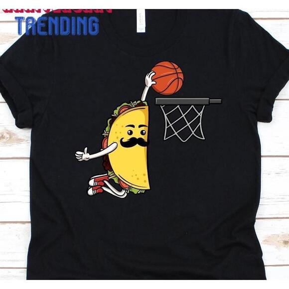 Other - Taco Basketball Player Shirt Game Unisex Tshirt